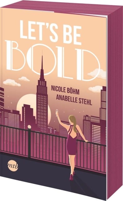Let's be bold - Nicole Böhm, Anabelle Stehl