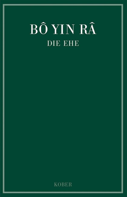 Die Ehe - Bô Yin Râ