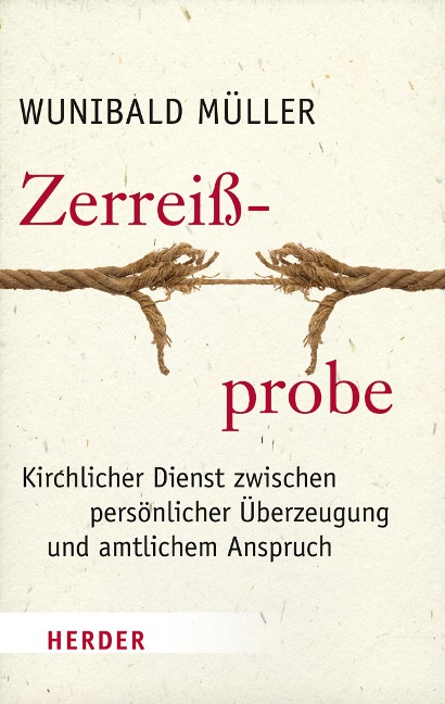 Zerreißprobe - Wunibald Müller