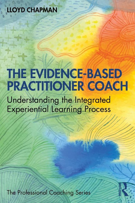 The Evidence-Based Practitioner Coach - Lloyd Chapman
