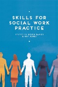 Cover-Bild zum Titel 'Skills for Social Work Practice' von 'Keith Davies, Ray Jones'