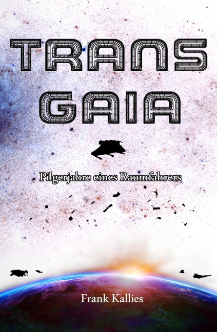 Trans Gaia - Frank Kallies
