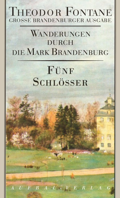 Wanderungen durch die Mark Brandenburg 5 - Theodor Fontane