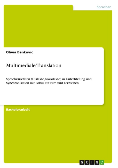 Multimediale Translation - Olivia Benkovic