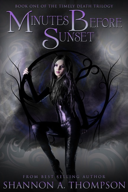 Minutes Before Sunset (The Timely Death Trilogy, #1) - Shannon A. Thompson