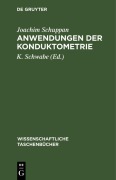Cover-Bild zum Titel 'Anwendungen der Konduktometrie' von 'Joachim Schuppan'