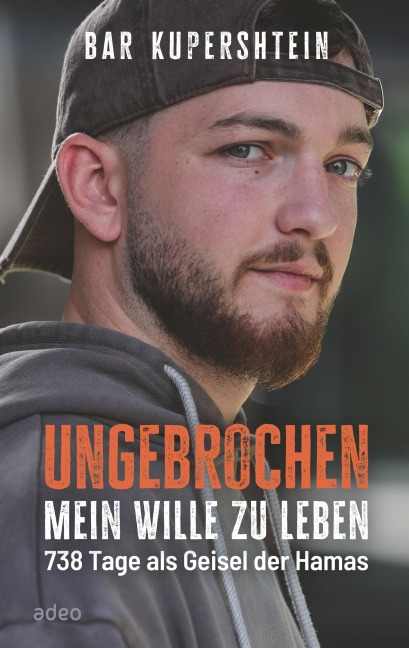 Ungebrochen - Mein Wille zum Leben - Bar Kupershtein