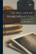 Cover-Bild zum Titel 'The Ballads of Marko Kraljevic' von 'David Halyburton Low'