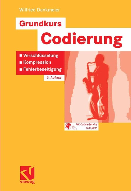 Grundkurs Codierung - Wilfried Dankmeier
