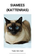 Cover-Bild zum Titel 'Siamees (Kattenras)' von 'Paul van Dijk'