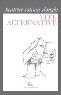 Vite alternative - Beatrice Solinas Donghi