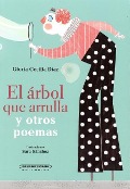 Cover-Bild zum Titel 'El Arbol Que Arrulla y Otros Poemas' von 'Gloria Cecilia Diaz'