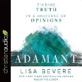 Adamant Lib/E: Finding Truth in a Universe of Opinions - Lisa Bevere