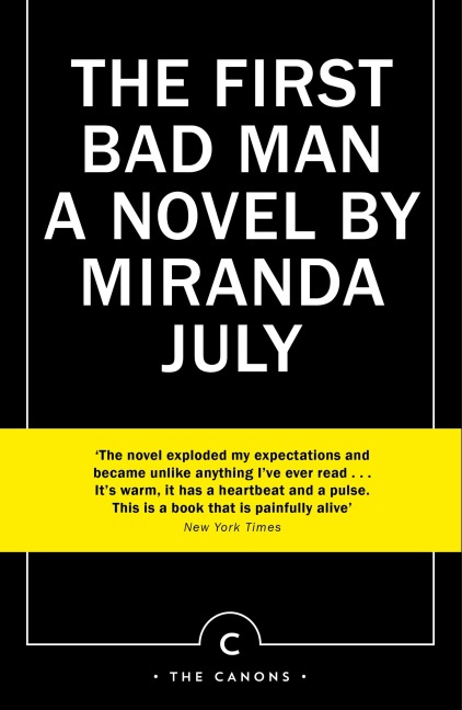 The First Bad Man - Miranda July