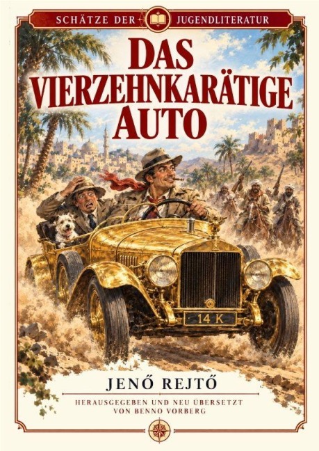 Das vierzehnkarätige Auto - Jeno Rejto