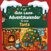 Cover-Bild zum Titel 'Der Gute-Laune-Adventskalender für meine Tante' von 'Isabella König'
