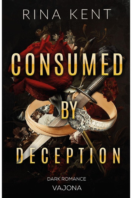 Consumed by Deception - Rina Kent
