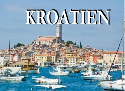 Cover-Bild zum Titel 'Wunderschönes Kroatien - Ein Bildband' von ''
