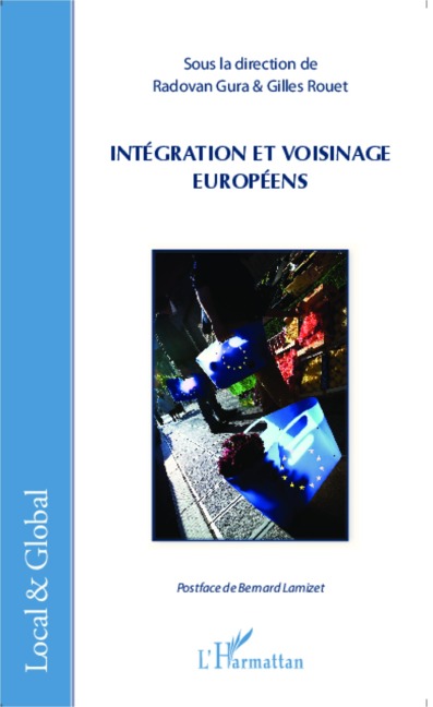 Intégration et voisinage européens - Gilles Rouet