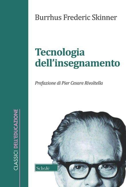 La tecnologia dell'insegnamento - Burrhus F. Skinner