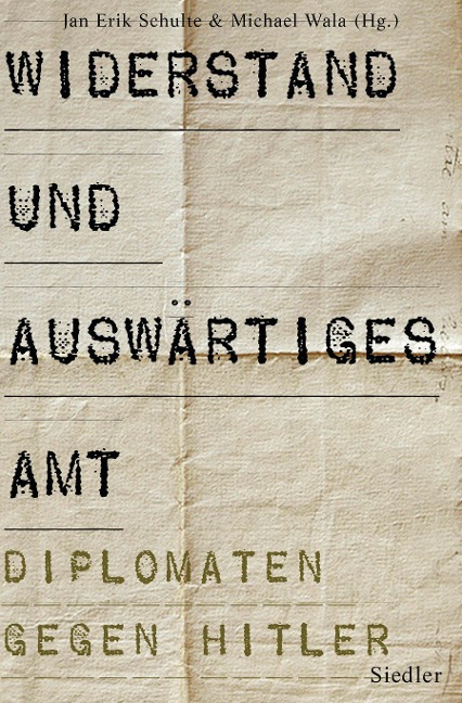 Widerstand und Auswärtiges Amt - 