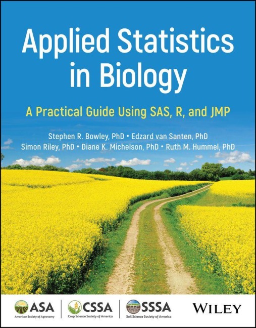 Applied Statistics in Biology - Stephen R Bowley, Edzard van Santen, Simon Riley, Diane K Michelson, Ruth M Hummel