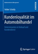 Cover-Bild zum Titel 'Kundenloyalität im Automobilhandel' von 'Volker Scholly'