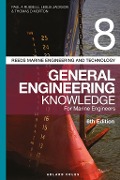 Reeds Vol 8 General Engineering Knowledge for Marine Engineers - Paul Anthony Russell, Leslie Jackson, Thomas D. Morton