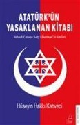 Cover-Bild zum Titel 'Atatürkün Yasaklanan Kitabi' von 'Hüseyin Hakki Kahveci'