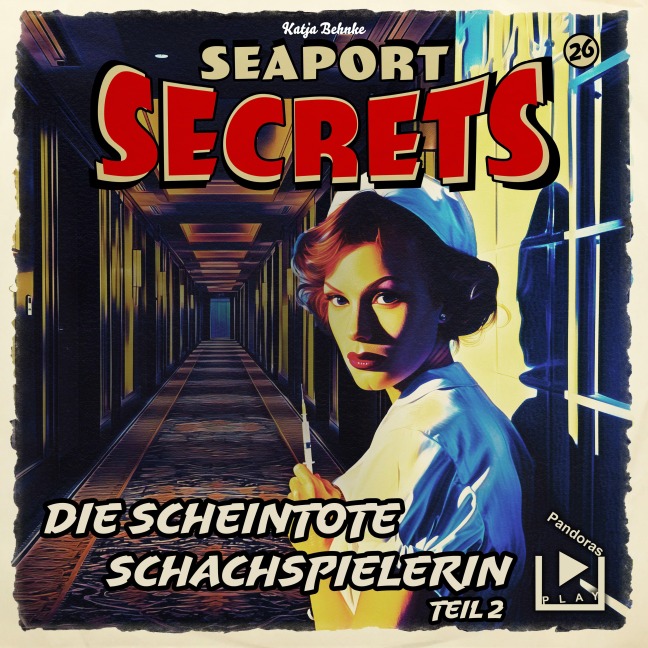 Seaport Secrets 26 - Die scheintote Schachspielerin Teil 2 - Katja Behnke