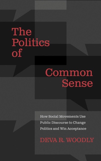 The Politics of Common Sense - Woodly
