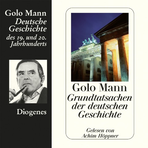 Grundtatsachen der deutschen Geschichte - Golo Mann