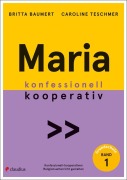 Cover-Bild zum Titel 'Maria' von 'Britta Baumert, Caroline Teschmer'