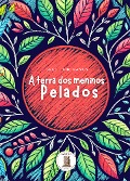 Cover-Bild zum Titel 'A Terra Dos Meninos Pelados' von 'Graciliano Ramos'