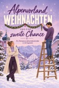 Cover-Bild zum Titel 'Alpenvorland, Weihnachten und eine zweite Chance' von 'Clara Zimmermann'