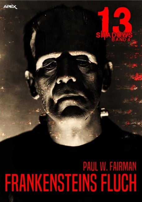 13 SHADOWS, Band 4: FRANKENSTEINS FLUCH - Paul W. Fairman