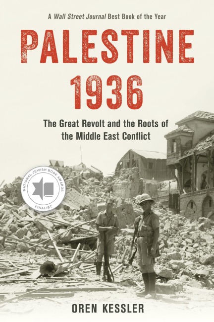Palestine 1936 - Oren Kessler