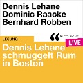 Cover-Bild zum Titel 'Dennis Lehane schmuggelt Rum in Boston' von 'Dennis Lehane'