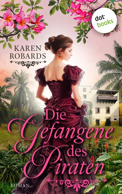 Die Gefangene des Piraten - Karen Robards