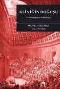 Cover-Bild zum Titel 'Klinigin Dogusu Tibbi Bakisin Arkeolojisi' von 'Michel Foucault'