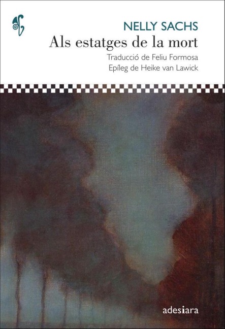 Als estatges de la mort - Feliu Formosa, Nelly Sachs