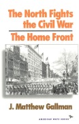 Cover-Bild zum Titel 'The North Fights the Civil War' von 'Matthew J. Gallman'