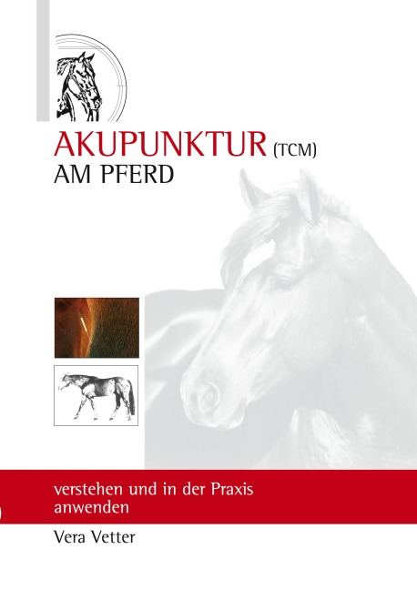 Akupunktur (TCM) am Pferd - Vera Vetter