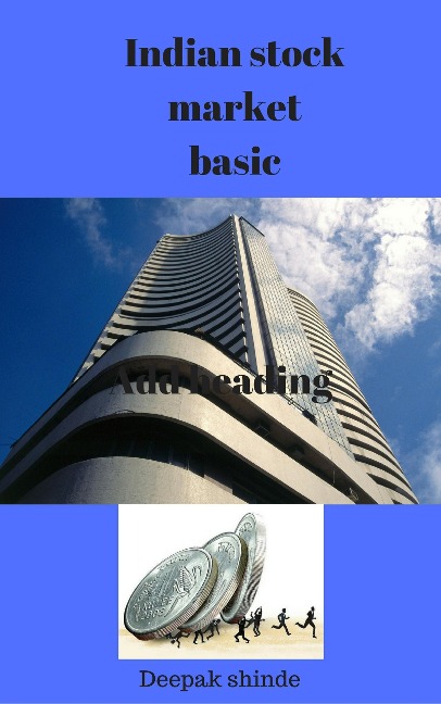 Indian Stock Market Basic - Deepak Shinde