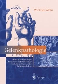 Gelenkpathologie - Winfried Mohr