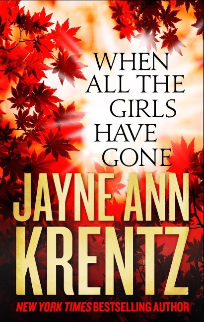When All the Girls Have Gone - Jayne Ann Krentz