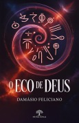 Cover-Bild zum Titel 'O eco de Deus' von 'Damásio Feliciano'