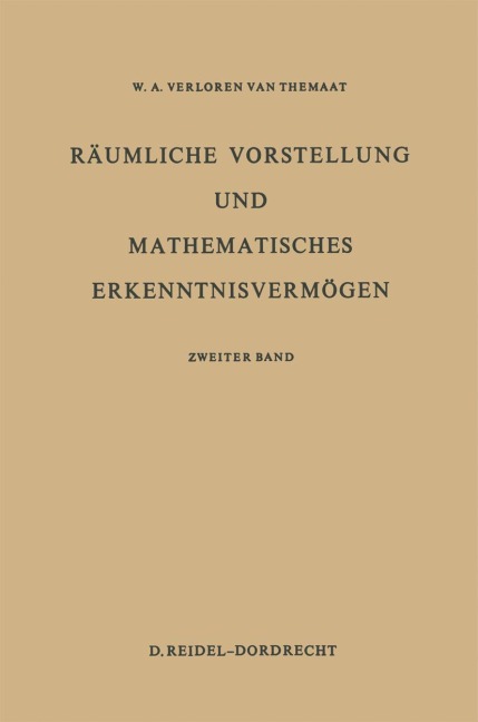 Räumliche Vorstellung und Mathematisches Erkenntnisvermögen - P. Verloren Van Themaat