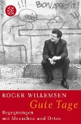 Cover-Bild zum Titel 'Gute Tage' von 'Roger Willemsen'