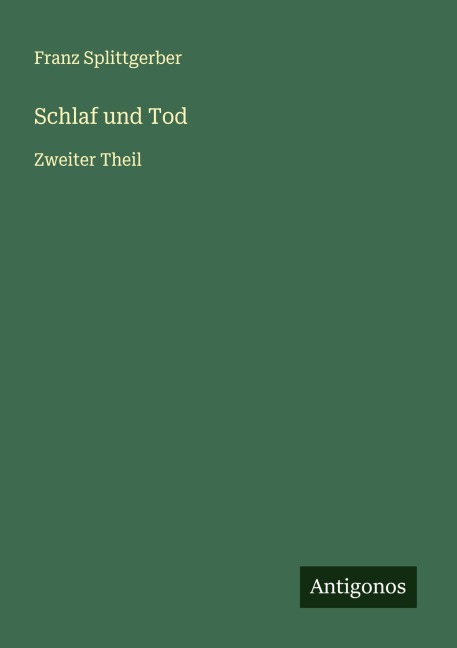 Schlaf und Tod - Franz Splittgerber